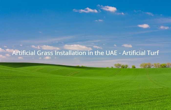 Artificial Grass Installation in the UAE - Artificial Turf