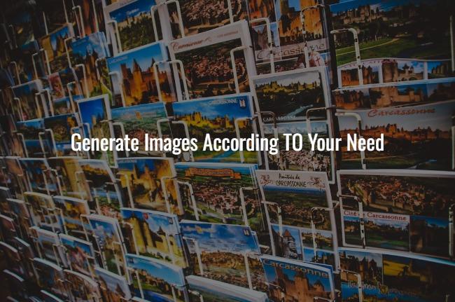 Generate Images According TO Your Need